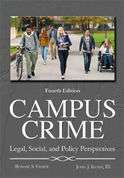 Cover of: Campus Crime: Legal, Social, and Policy Perspectives