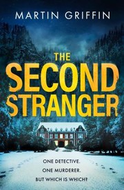 Cover of: Second Stranger: One Detective. One Murderer. but Which Is Which?