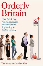 Cover of: Orderly Britain: How Britain Has Resolved Everyday Problems, from Dog Fouling to Double Parking