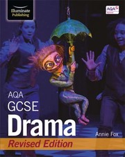 Cover of: AQA GCSE Drama by Annie Fox, Annie Fox