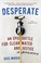 Cover of: Desperate
