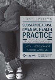 Cover of: Substance Abuse and Mental Health Practice: A Casebook on Co-Occurring Disorders