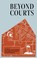 Cover of: Beyond Courts