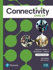 Cover of: Connectivity Level 2A Student's Book/Workbook and Interactive Student's EBook with Online Practice, Digital Resources and App