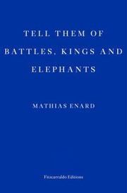 Cover of: Tell Them of Battles, Kings, and Elephants