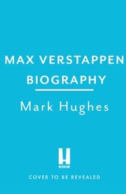 Cover of: Max Verstappen : a New Era: The Definitive Biography