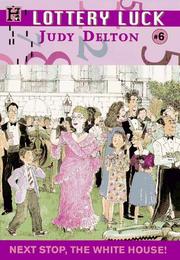 Cover of: Next stop, the White House!