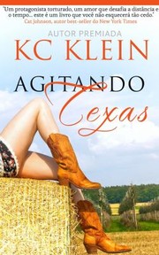 Cover of: Agitando Texas: O Calor Do Texas Livro 2