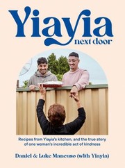 Cover of: Yiayia Next Door by Daniel Mancuso, Luke Mancuso, Daniel Mancuso, Luke Mancuso