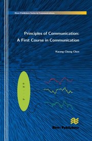 Cover of: Principles of Communication: A First Course in Communication