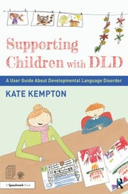 Supporting Children with DLD by Kate Kempton