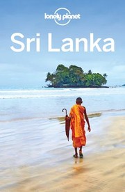 Cover of: Lonely Planet Sri Lanka by Lonely Planet, Ryan Ver Berkmoes, Anirban Mahapatra, Bradley Mayhew, Iain Stewart