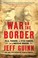 Cover of: War on the Border