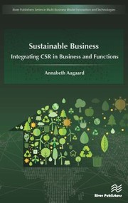 Cover of: Sustainable Business by Annabeth Aagaard, Annabeth Aagaard