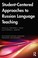 Cover of: Student-Centred Approaches to Russian Language Teaching