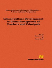 Cover of: School Culture Development in China - Perceptions of Teachers and Principals