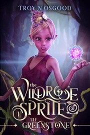 Cover of: Greenstone: The Wildrose Sprite