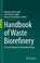 Cover of: Handbook of Waste Biorefinery