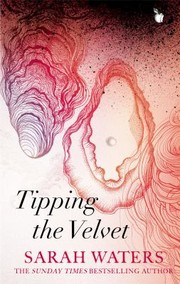 Cover of: Tipping the Velvet by Sarah Waters