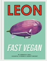 Cover of: Leon Fast Vegan by Jane Baxter, Henry Dimbleby, John Vincent