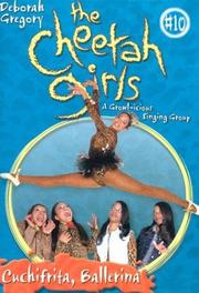 Cover of: Cuchifrita Ballerina (The Cheetah Girls #10)