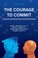 Cover of: Courage to Commit