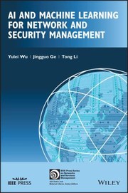 Cover of: AI and Machine Learning for Network and Security Management