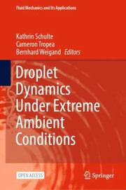 Cover of: Droplet Dynamics under Extreme Ambient Conditions