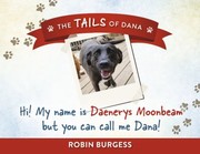 Cover of: Hi! My Name Is Daenerys Moonbeam but You Can Call Me Dana!