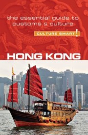 Cover of: Hong Kong - Culture Smart!: The Essential Guide to Customs and Culture