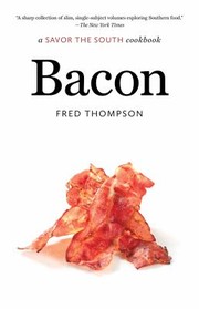 Cover of: Bacon: A Savor the South Cookbook