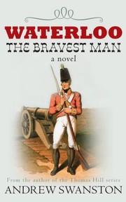 Cover of: Waterloo - The Bravest Man