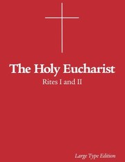 Cover of: Holy Eucharist: Rites I and II