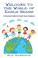 Cover of: Welcome to the World of Early Years