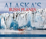 Cover of: Alaska's Bush Planes