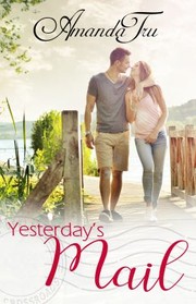 Cover of: Yesterday's Mail by Amanda Tru: At Home in Crossroads