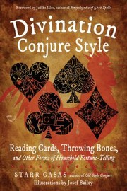 Cover of: Divination Conjure Style by Starr Casas, Judika Illes