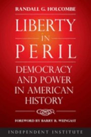 Cover of: Liberty in Peril: Power and Democracy in American History