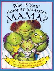 Cover of: Who Is Your Favorite Monster, Mama?