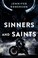 Cover of: Sinners and Saints