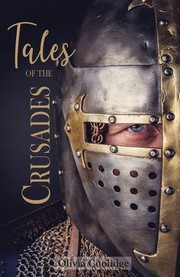 Cover of: Tales of the Crusades