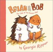 Cover of: Brian & Bob: The Tale of Two Guinea Pigs