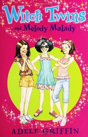 Cover of: Witch Twins and Melody Malady (Witch Twins)
