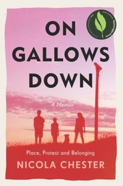 Cover of: On Gallows Down: Place, Protest and Belonging