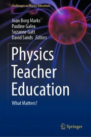 Cover of: Physics Teacher Education: What Matters?