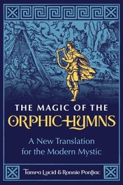 Cover of: Magic of the Orphic Hymns: A New Translation for the Modern Mystic