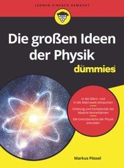 Cover of: Großen Ideen der Physik Für Dummies by Markus Pössel, Markus Pössel