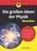 Cover of: Großen Ideen der Physik Für Dummies