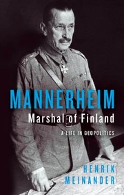 Cover of: Mannerheim, Marshal of Finland: A Life in Geopolitics