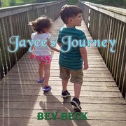 Cover of: Jayce's Journey by Bev Beck, Bev Beck